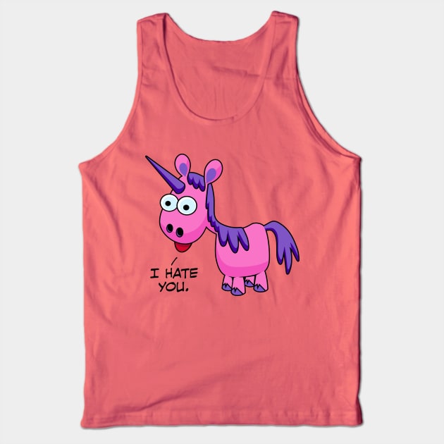 Unicorn Says I Hate You Tank Top by DavesTees